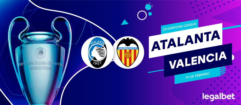 Previa, análisis y apuestas Atalanta - Valencia, Champions League 2020