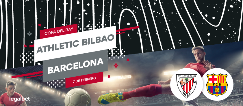 Previa, análisis y apuestas Athletic Bilbao - FC Barcelona, Copa del Rey 2020