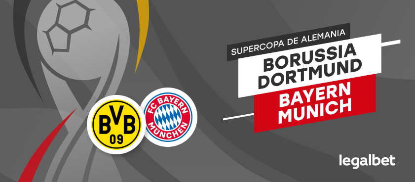 Apuestas y cuotas Bayern Múnich - Borussia Dortmund, Supercopa de Alemania 2020