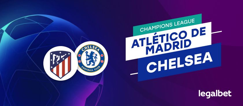 Apuestas y cuotas Atlético de Madrid - Chelsea, Champions League 2020/21